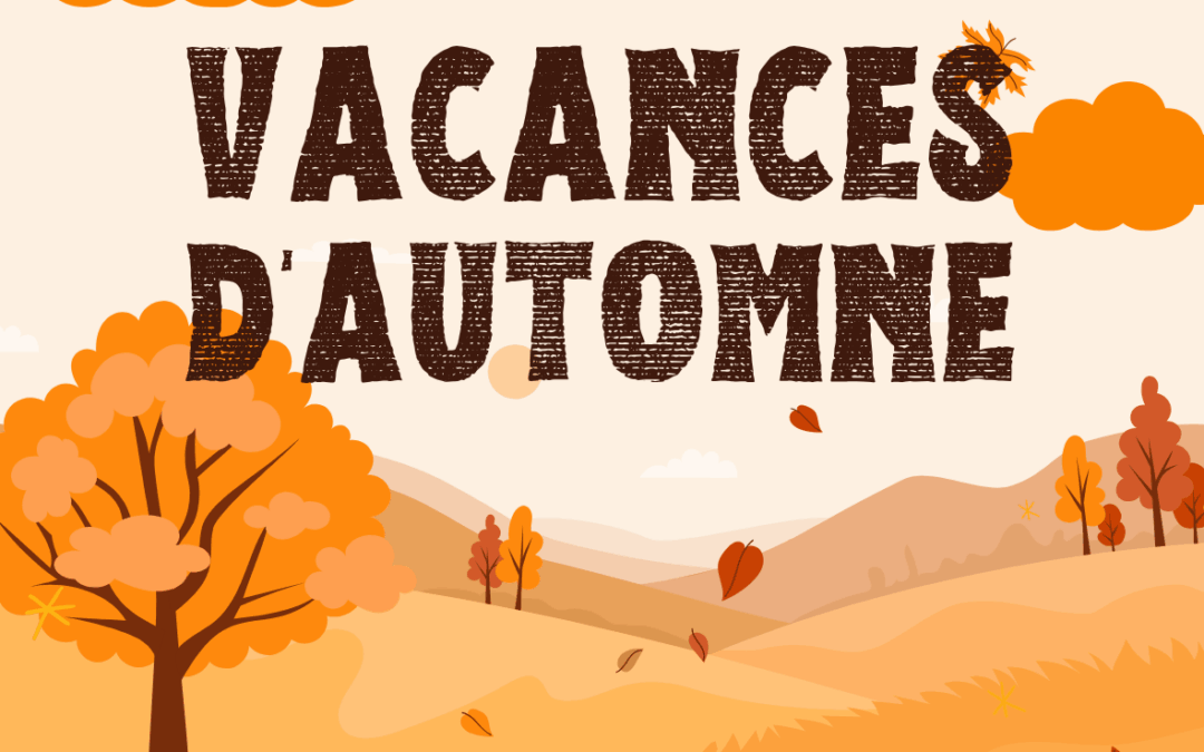 Vacances d’Automne 2025 au PLPR