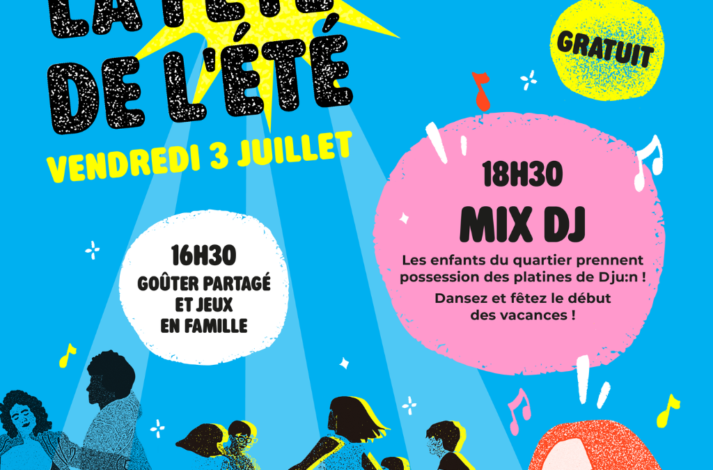 La Fête de l&rsquo;Été !