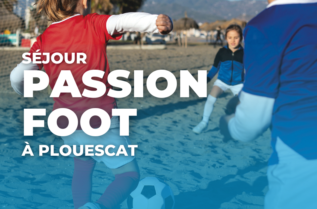 Séjour Passion Foot à Plouescat