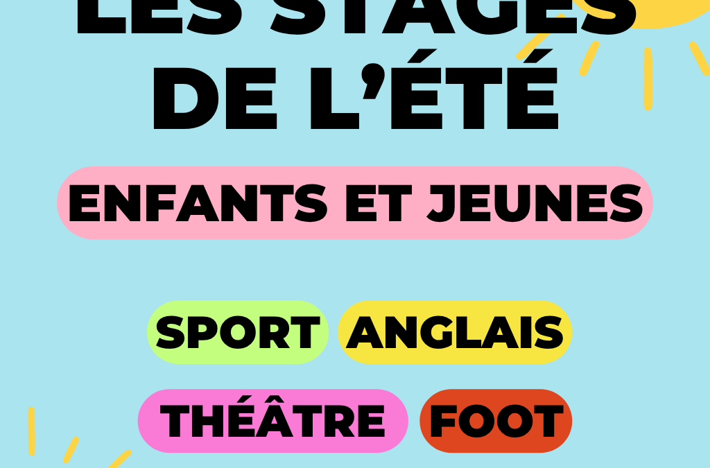 Les stages d&rsquo;été 2026 du PLPR